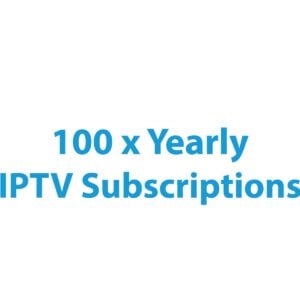 100 X Yearly IPTV Subscription